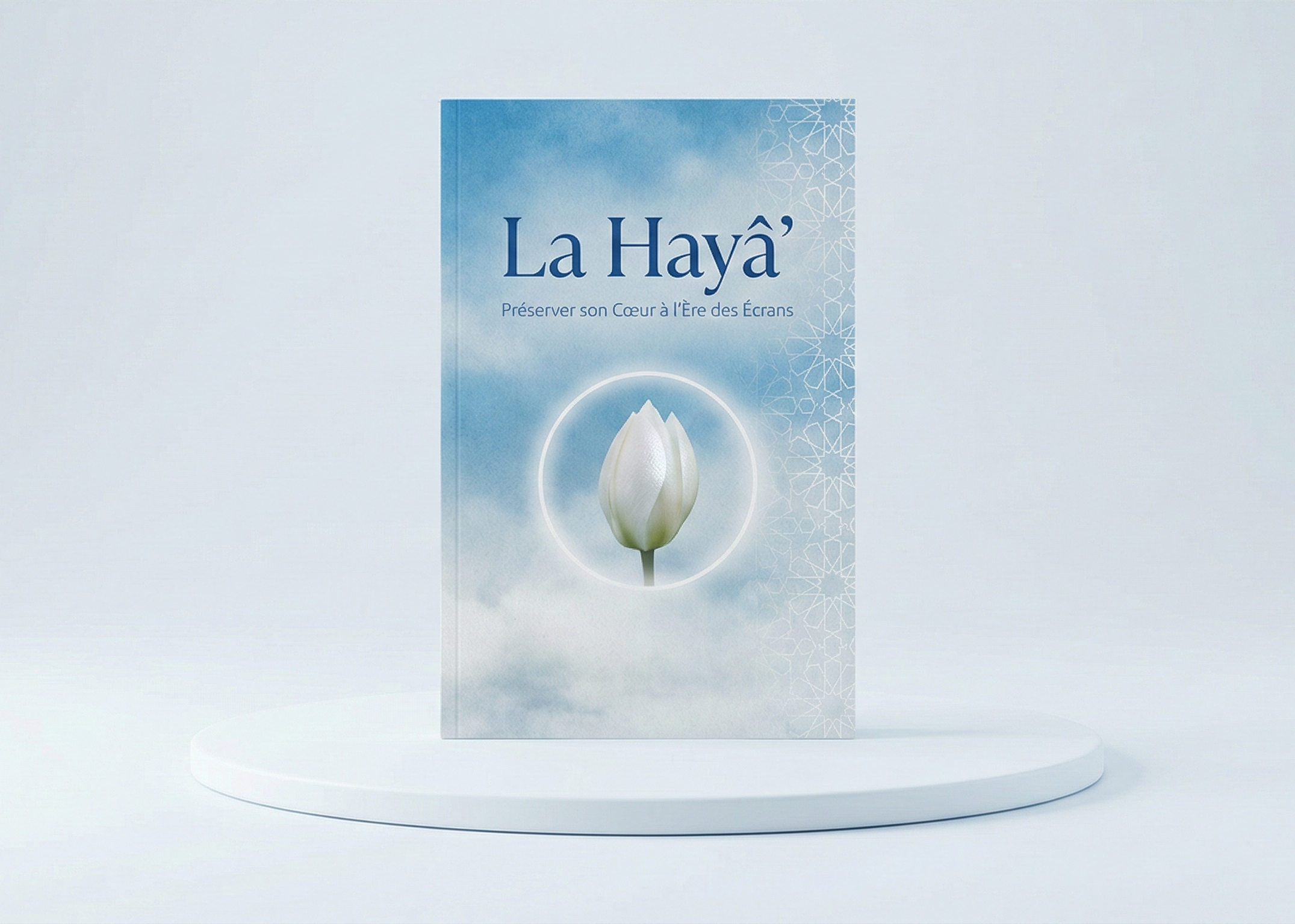 La Hayâ’ – Préserver son cœur à l’ère des écrans